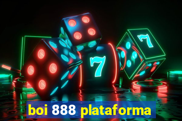 boi 888 plataforma